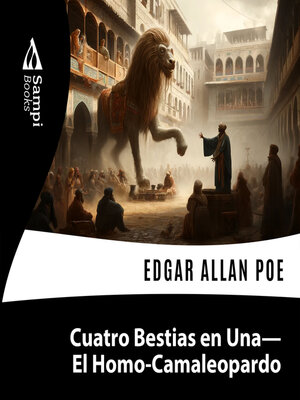 cover image of Cuatro Bestias en Una--El Homo-Camaleopardo